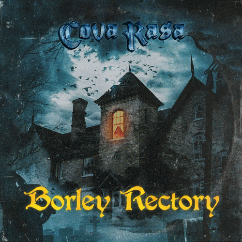 Cova Rasa : Borley Rectory
